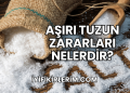 Aşırı Tuzun Zararları Nelerdir?