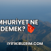 Cumhuriyet Ne Demek?