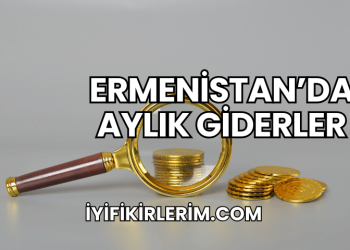 Ermenistan'da Aylık Giderler
