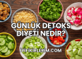 Günlük Detoks Diyeti Nedir?