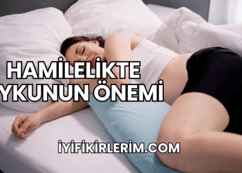 Hamilelikte Uykunun Önemi
