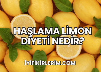 Haşlama Limon Diyeti Nedir?