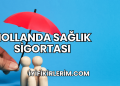 Hollanda Sağlık Sigortası