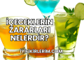 İçeceklerin Zararları Nelerdir?
