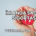 İrlanda Sağlık Sigortası