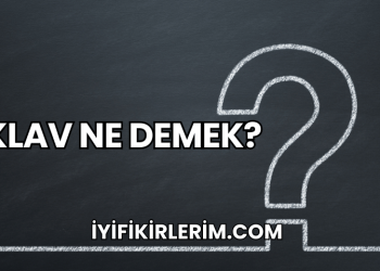 Klav Ne Demek?