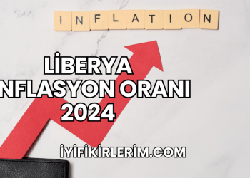 Liberya Enflasyon Oranı 2024