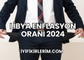 Libya Enflasyon Oranı 2024Libya Enflasyon Oranı 2024