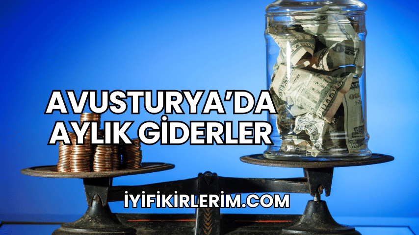 Avusturya'da Aylık Giderler