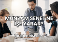 Munzam Senet Ne İşe Yarar?