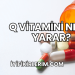 Q Vitamini Ne İşe Yarar?