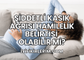 Şiddetli Kasık Ağrısı Hamilelik Belirtisi Olabilir mi?