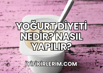 Yoğurt Diyeti Nedir? Nasıl Yapılır?