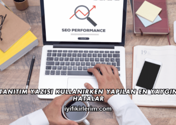 Tanıtım Yazısı Kullanırken Yapılan En Yaygın Hatalar